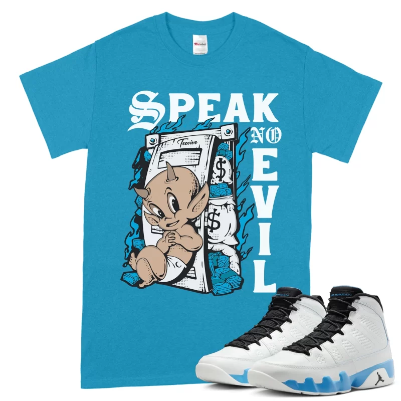 TeeVivo T-Shirt Match Air Jordan 9 Retro Powder Blue Speak no evil – Air Jordan 9 Shirt, AJ9 Shirt