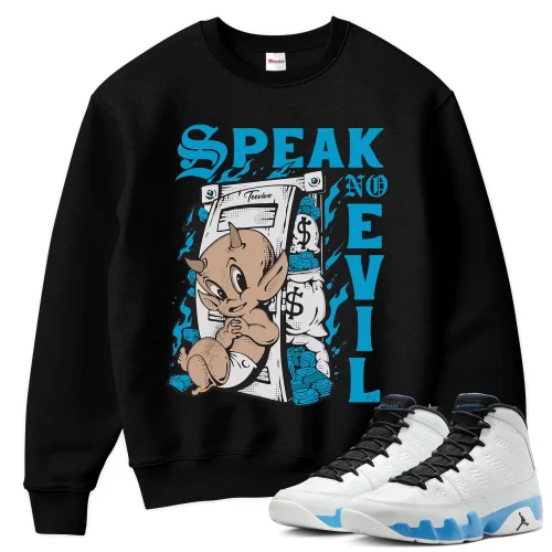 TeeVivo Sweatshirt Match Air Jordan 9 Retro Powder Blue Speak no evil – Air Jordan 9 Sweatshirt, AJ9 Sweatshirt
