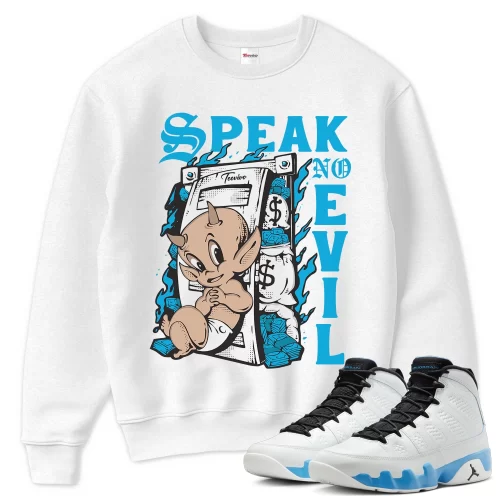 TeeVivo Sweatshirt Match Air Jordan 9 Retro Powder Blue Speak no evil – Air Jordan 9 Sweatshirt, AJ9 Sweatshirt