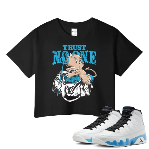TeeVivo Crop Top Match Air Jordan 9 Retro Powder Blue Trust no one – Air Jordan 9 Crop Top, AJ9 Crop Top
