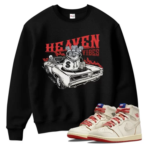 TeeVivo Jordan 1 High Rare Air Cinnabar Sweatshirt, Heaven vibes Sweatshirt, High Rare Air Cinnabar 1s Sweatshirt, Jordan 1 Outfit