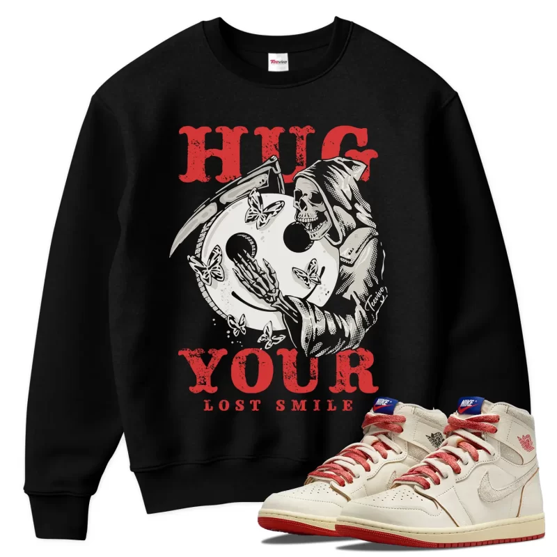 TeeVivo Jordan 1 High Rare Air Cinnabar Sweatshirt, Hug your lost smile Sweatshirt, High Rare Air Cinnabar 1s Sweatshirt, Jordan 1 Outfit