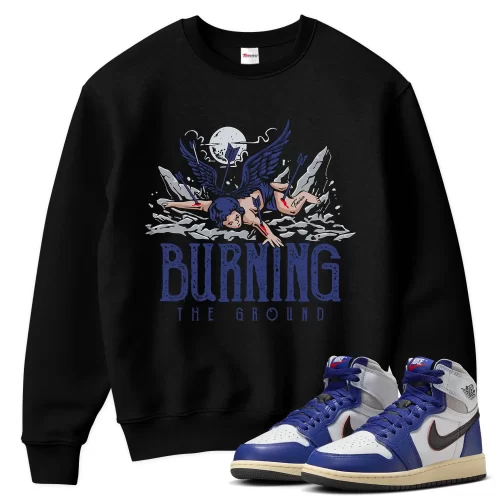 TeeVivo Jordan 1 High Rare Air Deep Royal Blue Sweatshirt, Burning the ground Sweatshirt, High Rare Air Deep Royal Blue 1s Sweatshirt, Jordan 1 Outfit
