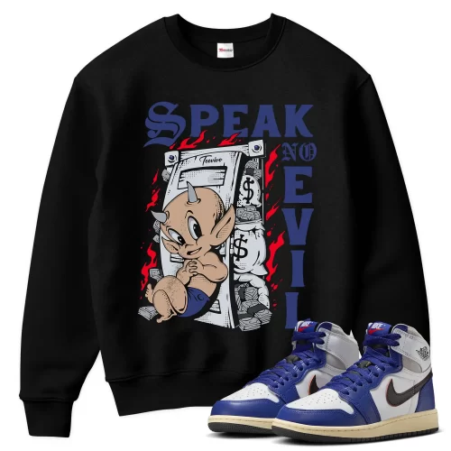TeeVivo Jordan 1 High Rare Air Deep Royal Blue Sweatshirt, Speak no evil Sweatshirt, High Rare Air Deep Royal Blue 1s Sweatshirt, Jordan 1 Outfit