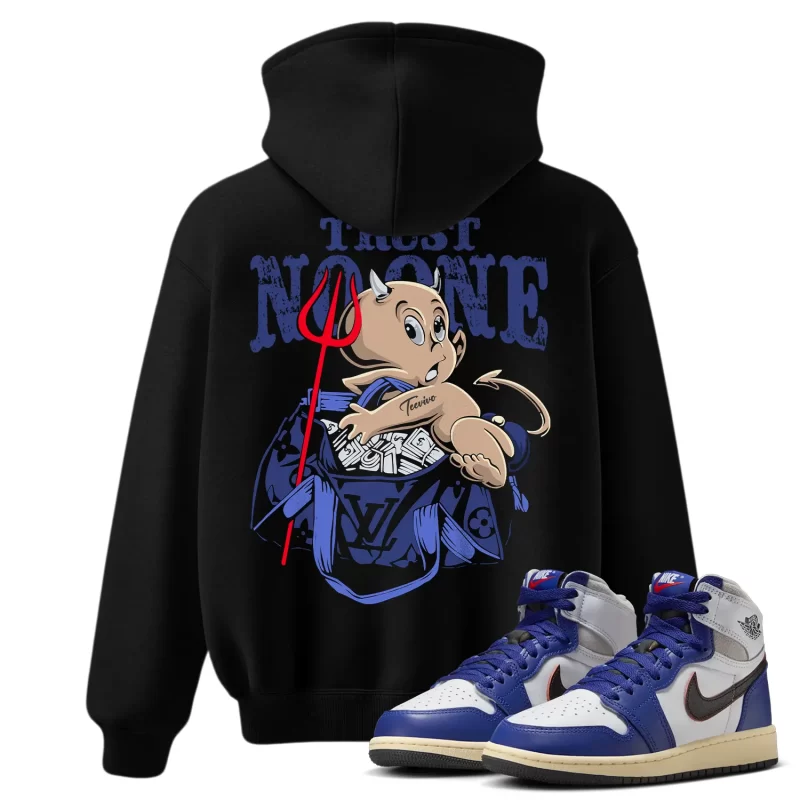 TeeVivo Jordan 1 High Rare Air Deep Royal Blue Hoodie, Trust no one Hoodie, High Rare Air Deep Royal Blue 1s Hoodie, Jordan 1 Outfit