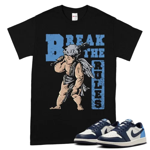 TeeVivo Jordan 1 Low Obsidian UNC Shirt, Break the rules Shirt, Low Obsidian UNC 1s Shirt, Jordan 1 Outfit