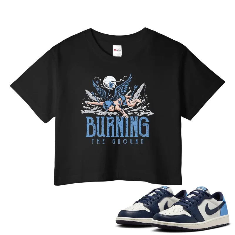 TeeVivo Jordan 1 Low Obsidian UNC Crop Top, Burning the ground Crop Top, Low Obsidian UNC 1s Crop Top, Jordan 1 Outfit