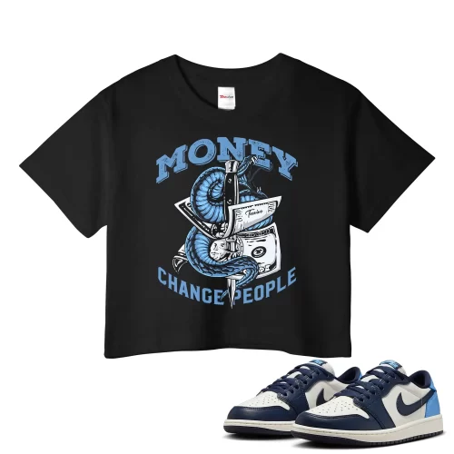 TeeVivo Jordan 1 Low Obsidian UNC Crop Top, Money change people Crop Top, Low Obsidian UNC 1s Crop Top, Jordan 1 Outfit