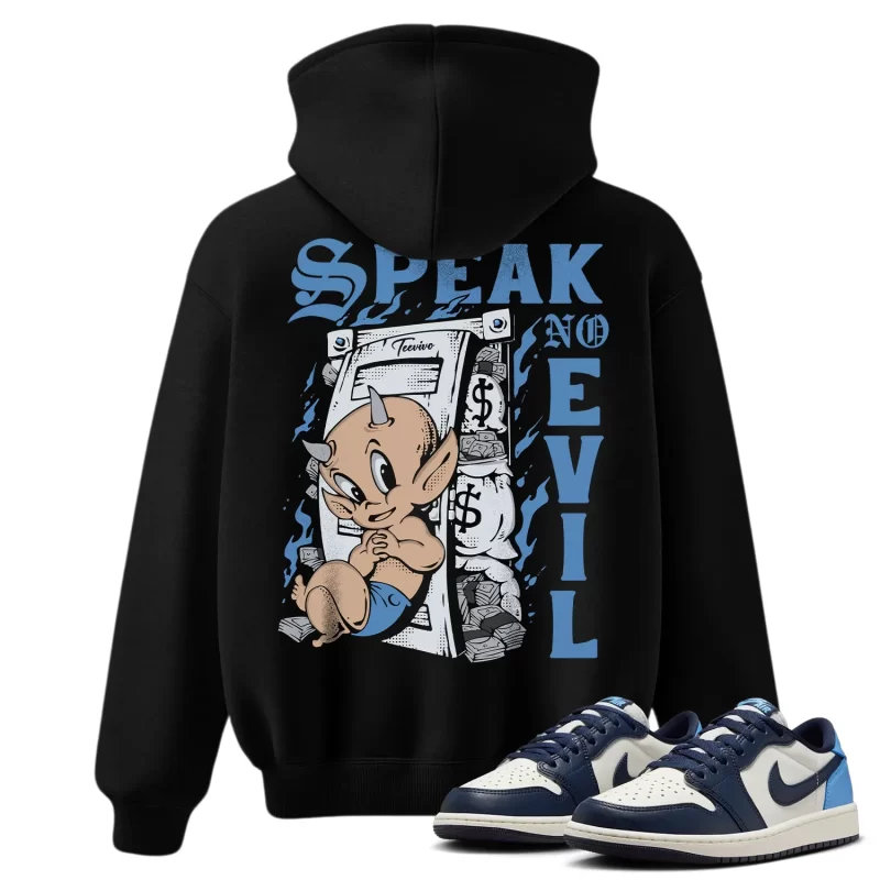 TeeVivo Jordan 1 Low Obsidian UNC Hoodie, Speak no evil Hoodie, Low Obsidian UNC 1s Hoodie, Jordan 1 Outfit