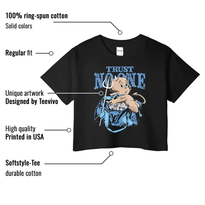 TeeVivo Jordan 1 Low Obsidian UNC Crop Top, Trust no one Crop Top, Low Obsidian UNC 1s Crop Top, Jordan 1 Outfit
