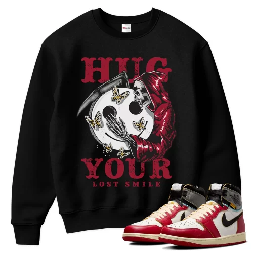 TeeVivo Sweatshirt Match Air Jordan 1 Retro High Union LA Chicago Shadow Hug your lost smile – Air Jordan 1 Sweatshirt, AJ1 Sweatshirt