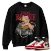 TeeVivo Sweatshirt Match Air Jordan 1 Retro High Union LA Chicago Shadow Trust no one – Air Jordan 1 Sweatshirt, AJ1 Sweatshirt