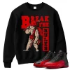 TeeVivo Air Jordan 12 Retro Flu Game Sweatshirt Match Break the rules Graphic CT8013-002