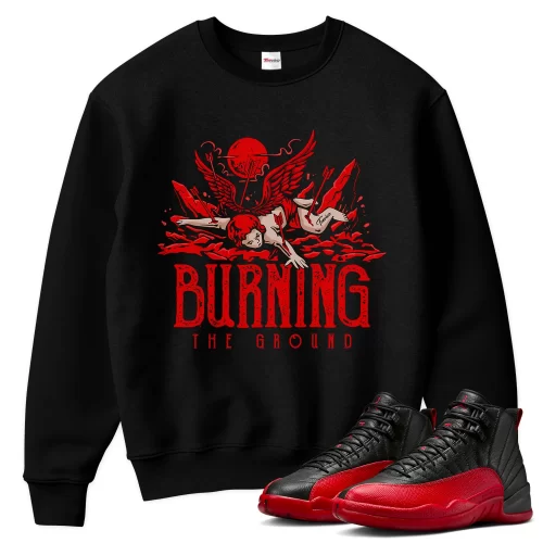 TeeVivo Air Jordan 12 Retro Flu Game Sweatshirt Match Burning the ground Graphic CT8013-002