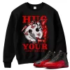 TeeVivo Air Jordan 12 Retro Flu Game Sweatshirt Match Hug your lost smile Graphic CT8013-002