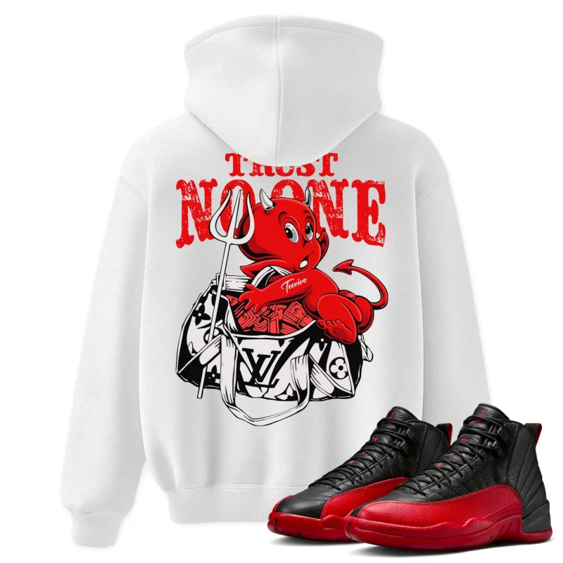 TeeVivo Air Jordan 12 Retro Flu Game Hoodie Match Trust no one Graphic CT8013-002