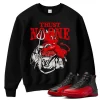 TeeVivo Air Jordan 12 Retro Flu Game Sweatshirt Match Trust no one Graphic CT8013-002