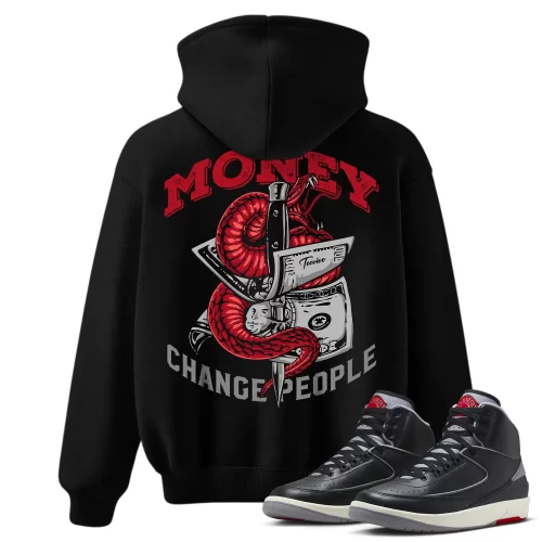 TeeVivo Jordan 2 Black Cement Hoodie, Money change people Hoodie, Black Cement 2s Hoodie, Jordan 2 Outfit