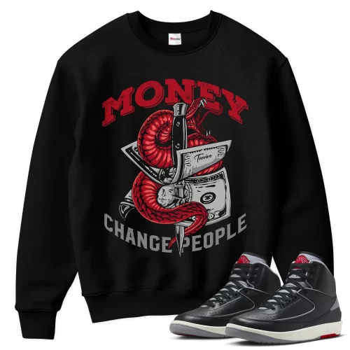 TeeVivo Jordan 2 Black Cement Sweatshirt, Money change people Sweatshirt, Black Cement 2s Sweatshirt, Jordan 2 Outfit