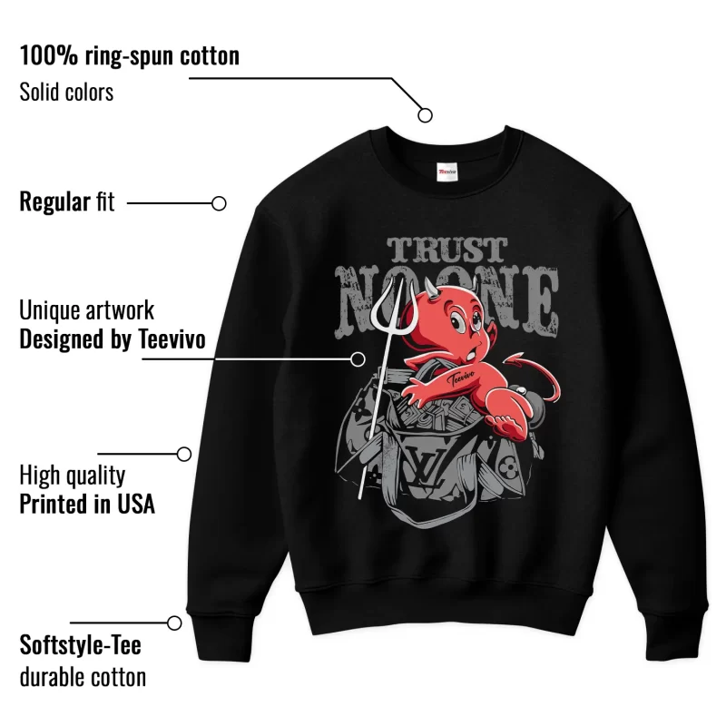 TeeVivo Jordan 2 Black Cement Sweatshirt, Trust no one Sweatshirt, Black Cement 2s Sweatshirt, Jordan 2 Outfit
