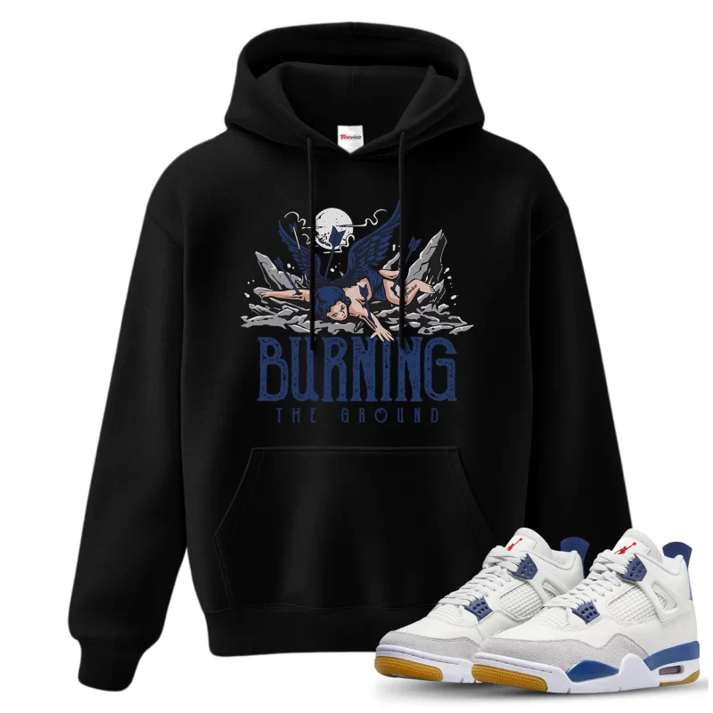 TeeVivo Jordan 4 SB Navy Hoodie, Burning the ground Hoodie, SB Navy 4s Hoodie, Jordan 4 Outfit