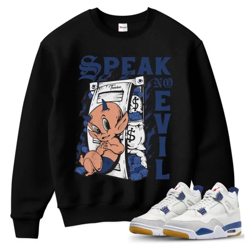 TeeVivo Jordan 4 SB Navy Sweatshirt, Speak no evil Sweatshirt, SB Navy 4s Sweatshirt, Jordan 4 Outfit