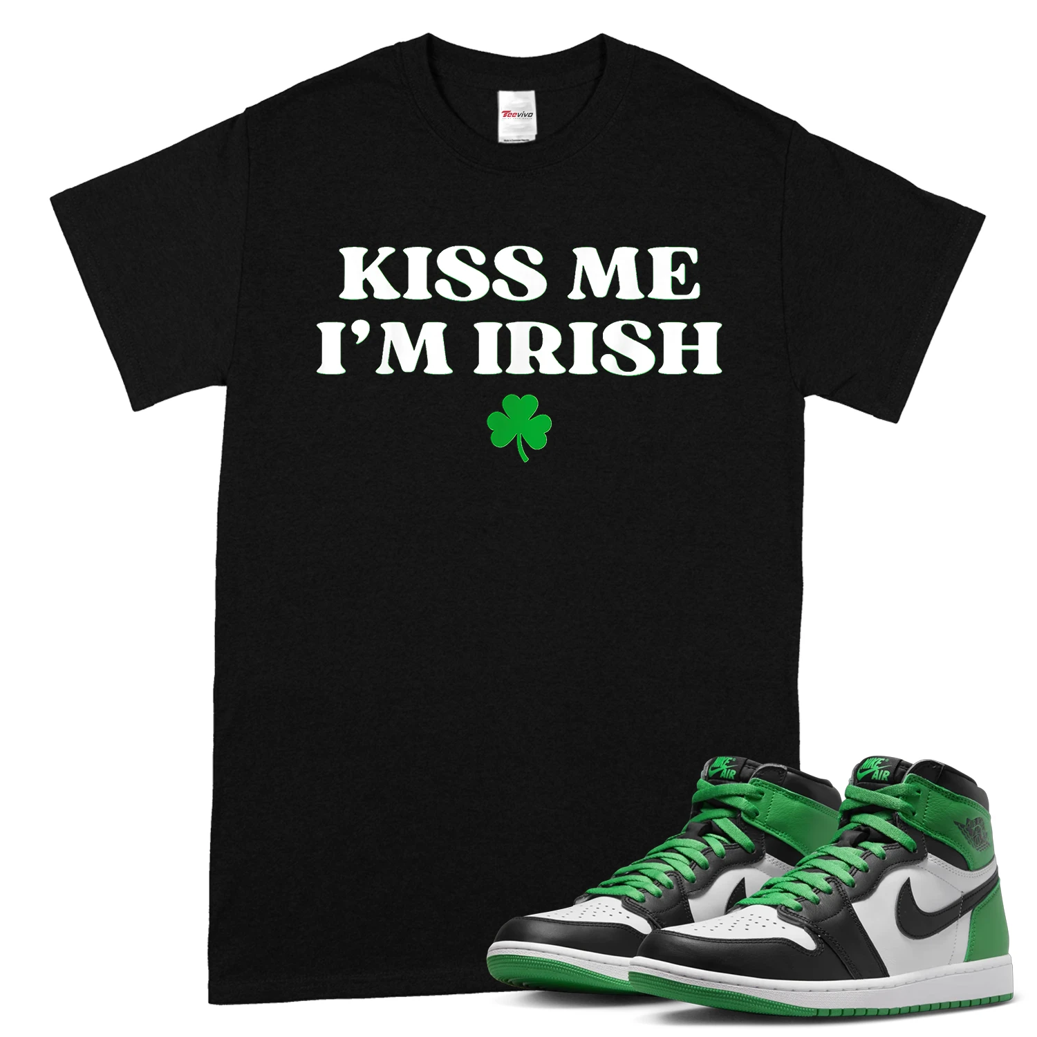 Kiss Me I'm Irish Shamrock St Patricks Day T-Shirt match Air Jordan 1  High OG Lucky Green